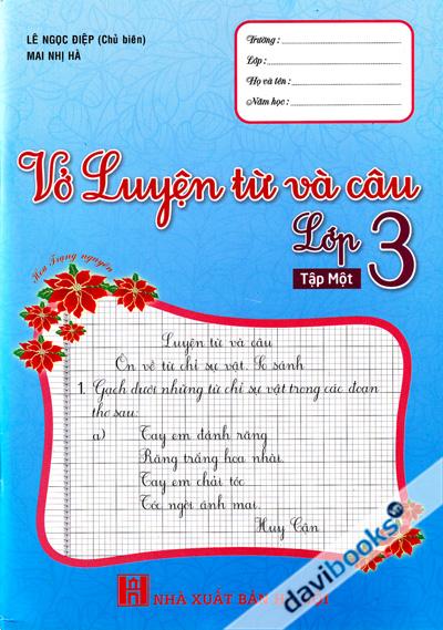Vở Luyện Từ Và Câu Lớp 3 Tập 1