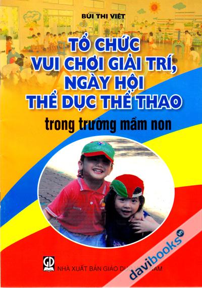 Tổ Chức Vui Chơi Giải Trí Ngày Hội Thể Dục Thể Thao