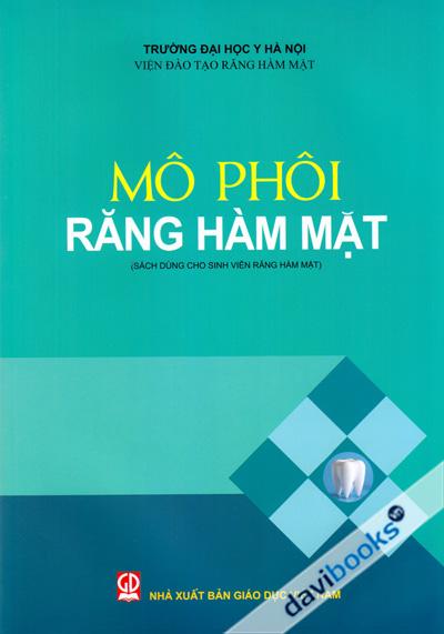 Mô Phôi Răng Hàm Mặt (Sách Dùng Cho Sinh Viên Răng Hàm Mặt)