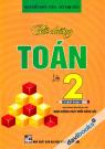 Bồi Dưỡng Toán Lớp 2 Tập 2 (Theo Chương Trình Tiểu Học Mới Định Hướng Phát Triển Năng Lực)