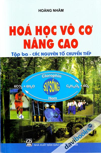 Hóa Học Vô Cơ Nâng Cao - Tập 3 Các Nguyên Tố Chuyển Tiếp