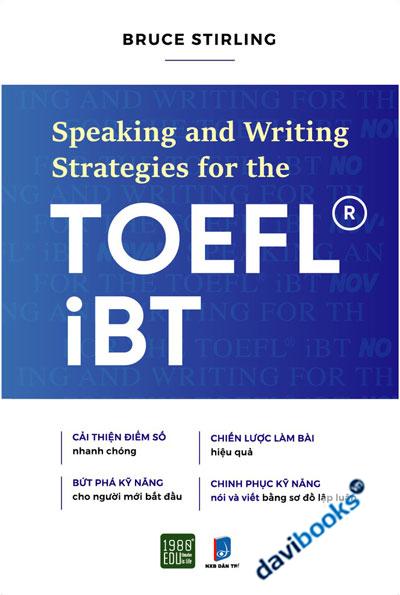 Speaking And Writing Strategies For The TOEFL IBT