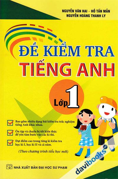 Đề Kiểm Tra Tiếng Anh Lớp 1 (Theo Chương Trình Tiểu Học Mới)