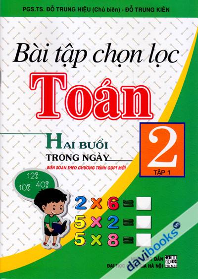 Bài Tập Chọn Lọc Toán 2 Tập 1 Hai Buổi Trong Ngày