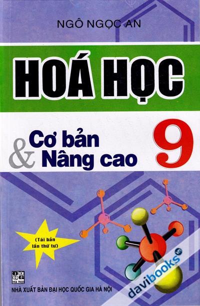 Hoá Học Cơ Bản Và Nâng Cao 9
