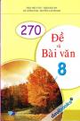 270 Đề Và Bài Văn 8 270 Đề Và Bài Văn 8