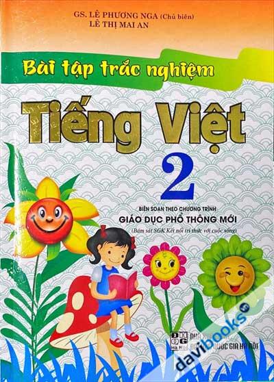 Bài Tập Trắc Nghiệm Tiếng Việt 2 (Biên Soạn Theo Chương Trình Giáo Dục Phổ Thông Mới - Bám Sát SGK Kết Nối Tri Thức Với Cuộc Sống)