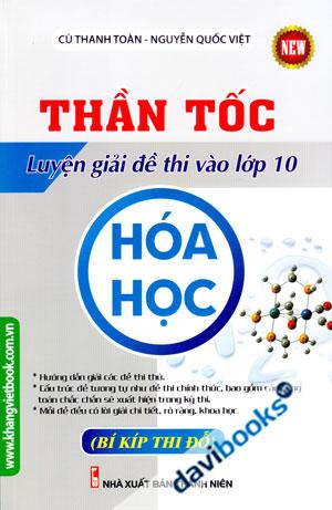 Thần Tốc Luyện Giải Đề Thi Vào Lớp 10 Môn Hóa Học