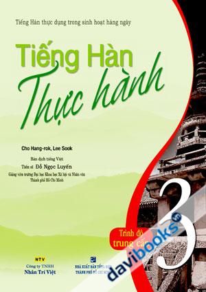 Tiếng Hàn Thực Hành Tập 3 Sách Bài Học Trình Độ Trung Cấp Kèm CD