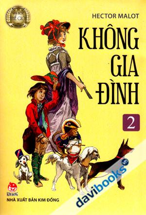 Không Gia Đình 2 - Sách Cho Tuổi Thần Tiên