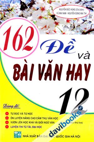 162 Đề Và Bài Văn Hay 12