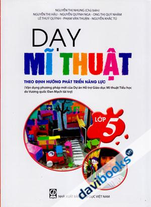 Dạy Mĩ Thuật Theo Định Hướng Phát Triển Năng Lực Lớp 5
