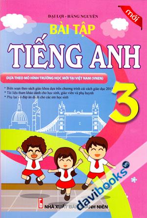 Bài Tập Tiếng Anh 3 Dựa Theo Mô Hình Trường Học Mới Tại Việt Nam VNEN