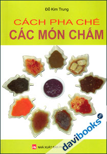 Cách Pha Chế Các Món Chấm 