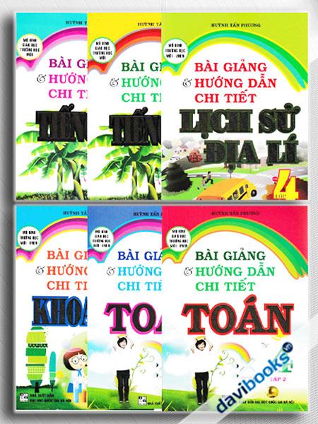Combo Bài Giảng Và Hướng Dẫn Chi Tiết Các Môn Học Lớp 4 - Mô Hình Trường Học Mới VNEN (6 Cuốn)