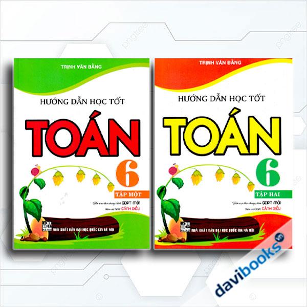 Combo 2Q: Hướng Dẫn Học Tốt Toán Lớp 6 (Bộ SGK Cánh Diều)