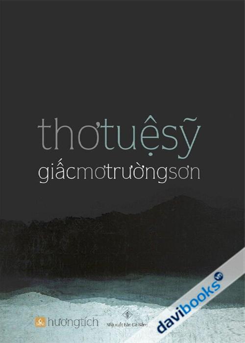 Giấc Mơ Trường Sơn - Thơ Tuệ Sỹ (Tái Bản 2024 Có Bổ Sung)