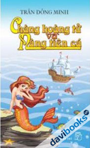 Chàng Hoàng Tử Và Nàng Tiên Cá