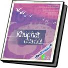 Khúc Hát Đưa Nôi (Vol. 1)