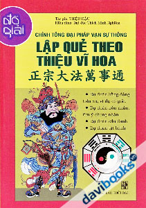Chính Tông Đại Pháp Vạn Sự Thông - Lập Quẻ Theo Thiệu Vĩ Hoa