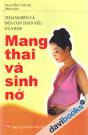 Thai Nghén Và Đứa Con Thân Yêu Của Bạn - Mang Thai Và Sinh Nở