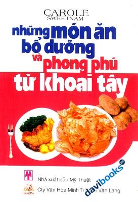 Những Món Ăn Bổ Dưỡng Và Phong Phú Từ Khoai Tây