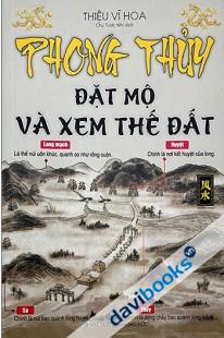 Phong Thuỷ Đặt Mộ Và Xem Thế Đất