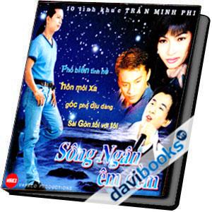 10 Tình Khúc Trần Minh Phi Sông Ngân Êm Đềm