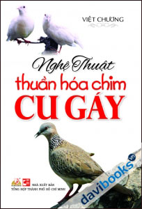 Nghệ Thuật Thuần Hóa Chim Cu Gáy
