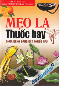 Mẹo Lạ Thuốc Hay - Chữa Bệnh Bằng Cây Thuốc Nam