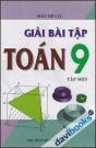 Giải Bài Tập Toán 9 (Tập Một)