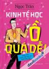 Kinh Tế Học Ồ Quá Dễ
