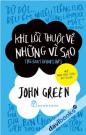 Khi Lỗi Thuộc Về những Vì Sao - Sách Cho Tuổi Thần Tiên