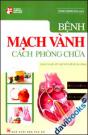 Bệnh Mạch Vành (Cách Phòng Chữa)