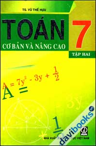 Toán Cơ Bản Và Nâng Cao 7 Tập 2